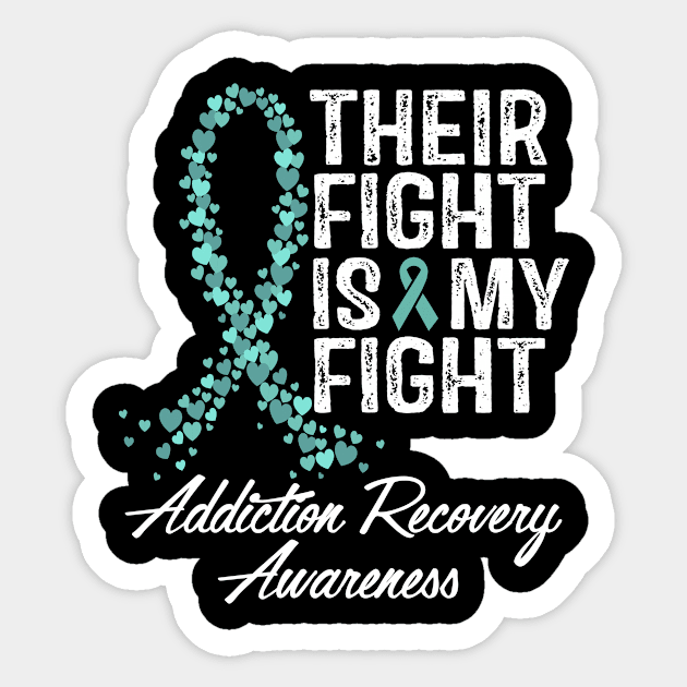 Their Fight Is My Fight Addiction Recovery Awareness Sticker by StoreForU